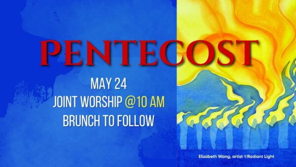 We're having a Pentecost service at 10 AM on Sunday, May 24. This service is combined and will include Telegu (HCC Indian Fellowship) and Kukuyu (Kenyan fellowship PCEA) congregations. After worship there will be a brunch.